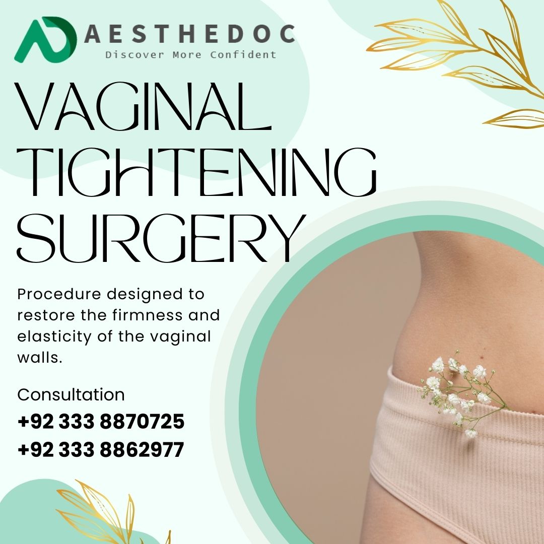 Vaginal Tightening Surgery Price in Pakistan